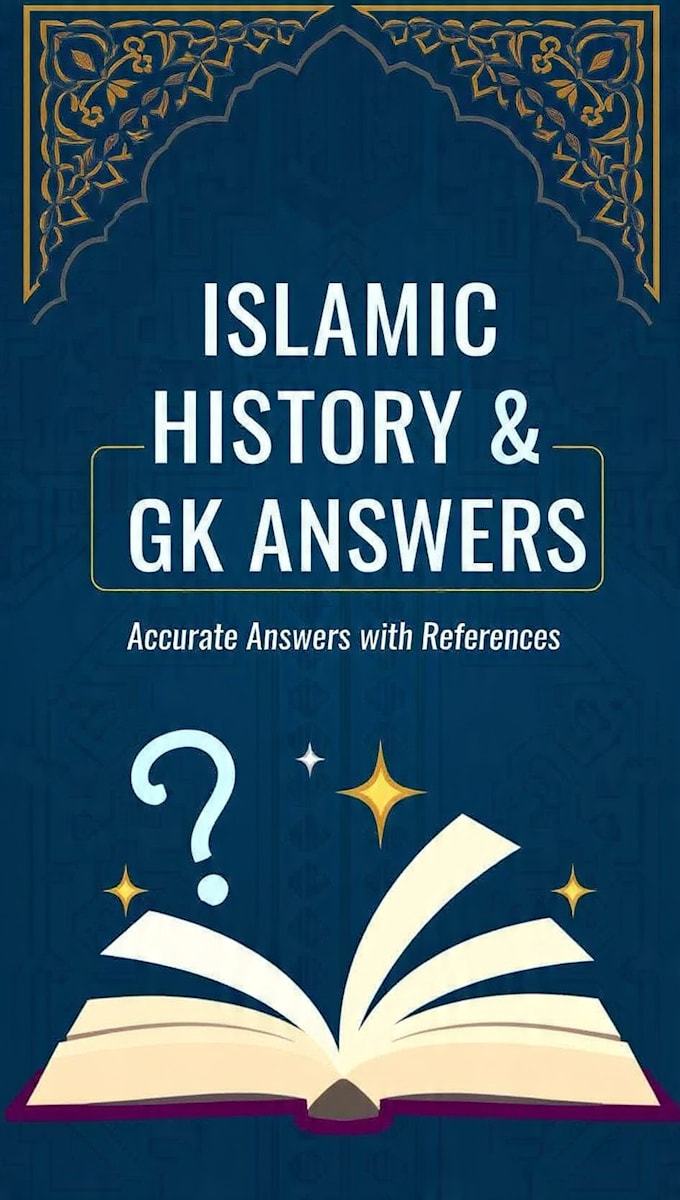 answer islamic history and general knowledge queries