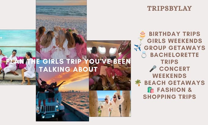plan a personalized girls trip itinerary