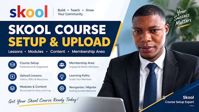 set up upload your skool course, lessons, modules, content and membership area