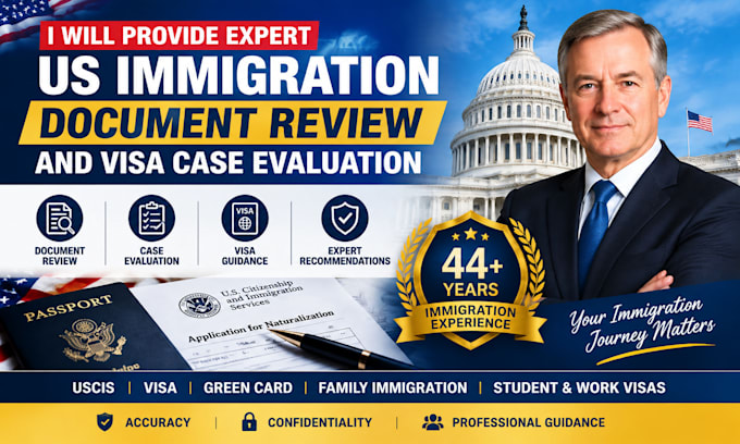 provide expert US immigration document review and visa case evaluation