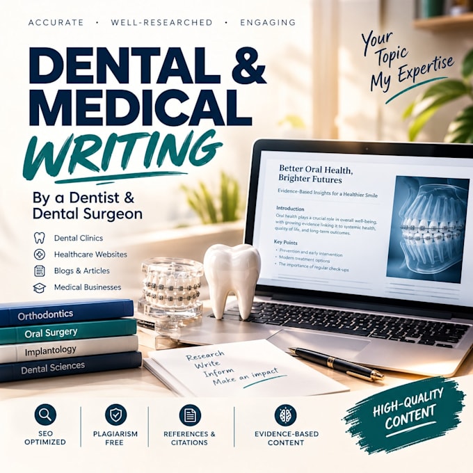 write expert dental and medical content as a dentist