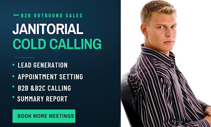 janitorial cold calling,appointment setting,cold calling,lead generation