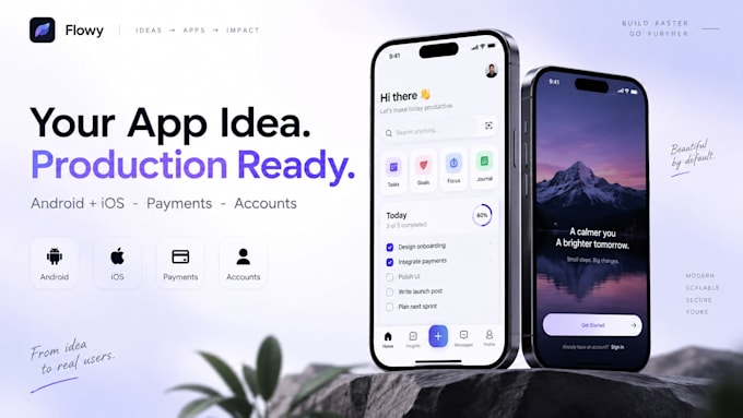 develop a production ready mobile app for android and ios
