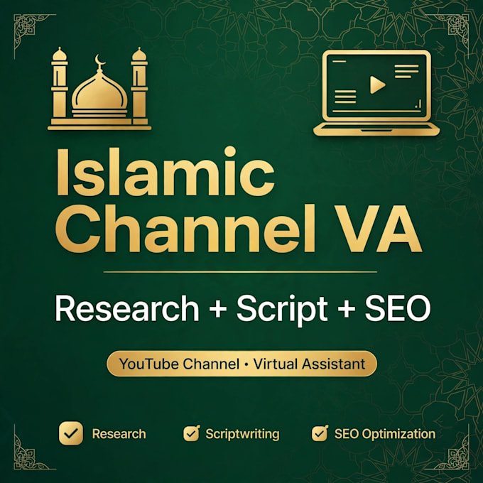 be your creative VA for islamic youtube channel