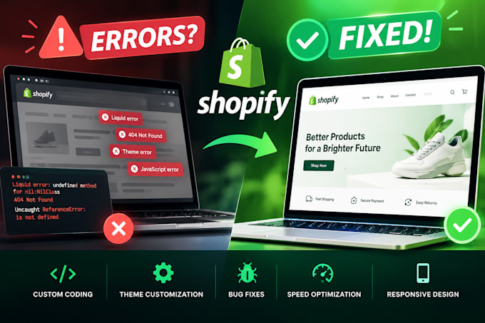 be your shopify developer for bug fix, custom shopify development and coding