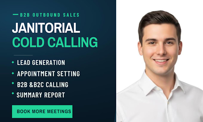 janitorial cold calling, cold calling, janitorial cleaning services, cold calle