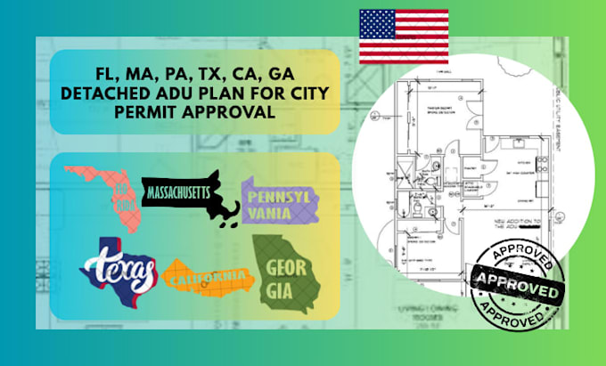 fl, ma, pa, tx, ca, ga detached adu plan for city permit approval