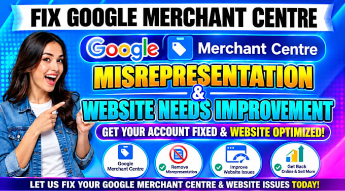 fix google merchant centre misrepresentation and website need improvement issue