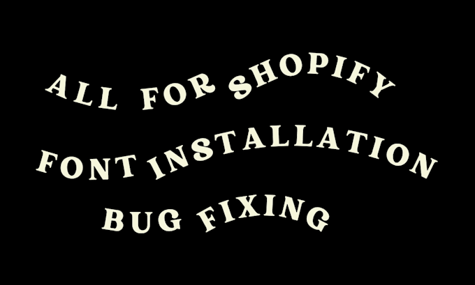 shopify font installation shopify store expert