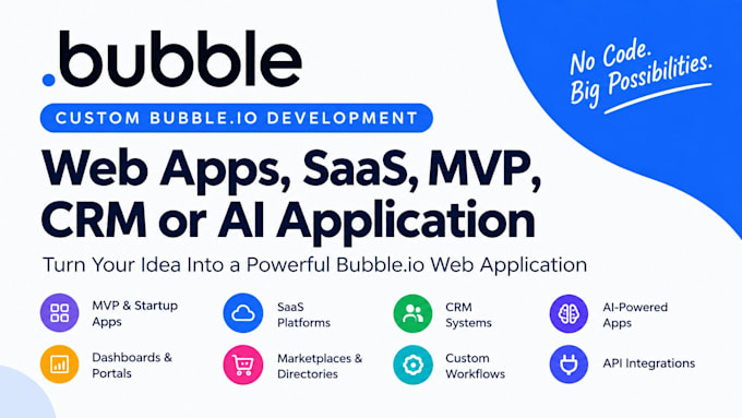 build a custom bubbleio web saas, mvp, CRM application
