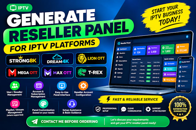 generate reseller panel, strong8k, dream4k, lion ott, mega ott, max ott, trex,