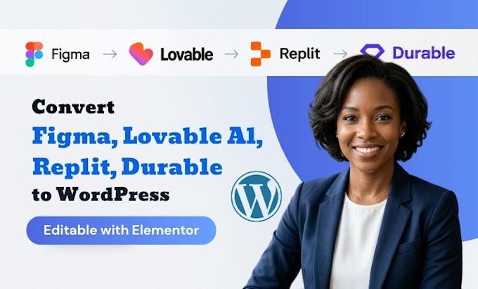 convert figma lovable ai replit durable to wordpress editable with elementor