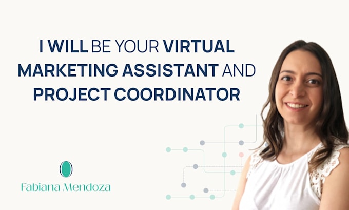 be your virtual marketing assistant and project coordinator