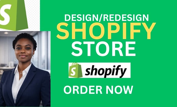 design, redesign and customize a professional shopify store