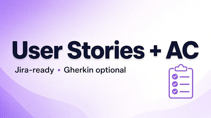 turn your notes into user stories and gherkin acceptance criteria