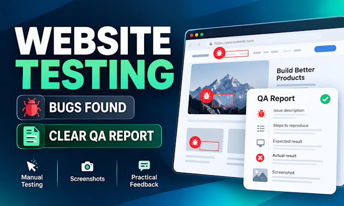 manually test your website and report bugs