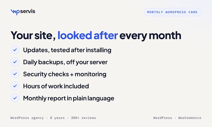 do monthly wordpress maintenance, woocommerce support and backups