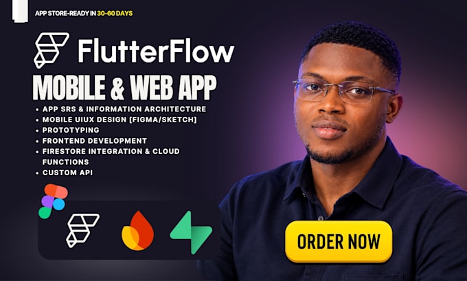 be your flutterflow mobile app developer, firebase, supabase, ai app development