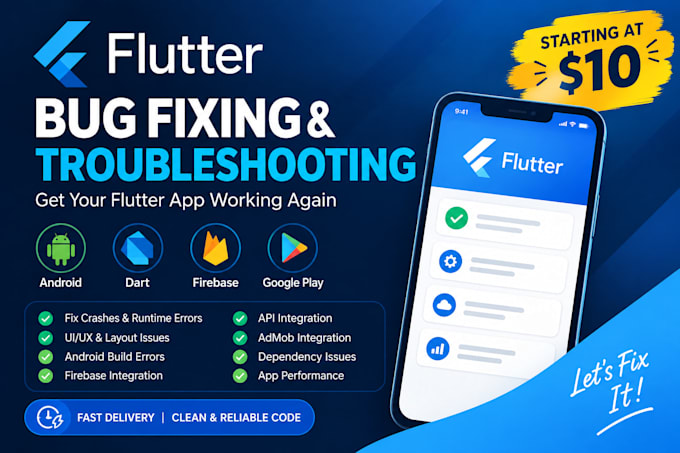 fix bugs and issues in your flutter android app