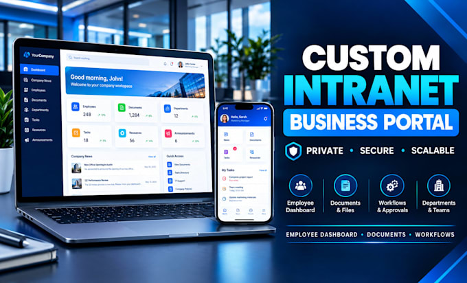develop a custom intranet portal and internal business website