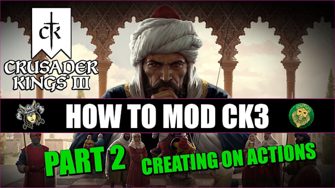 create custom ck3 mod, bg3 mod, skyrim mod, hoi4 mod, game modding and scripting