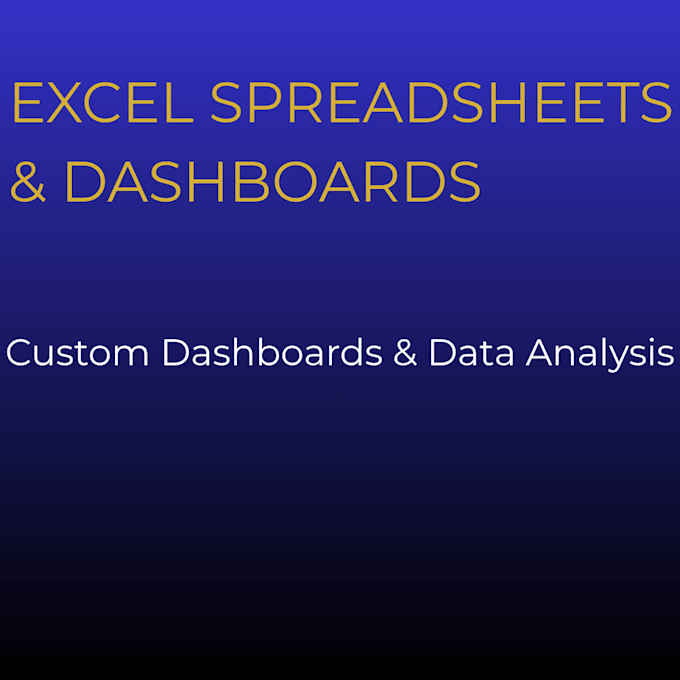 create custom excel spreadsheets, dashboards, and automated templates