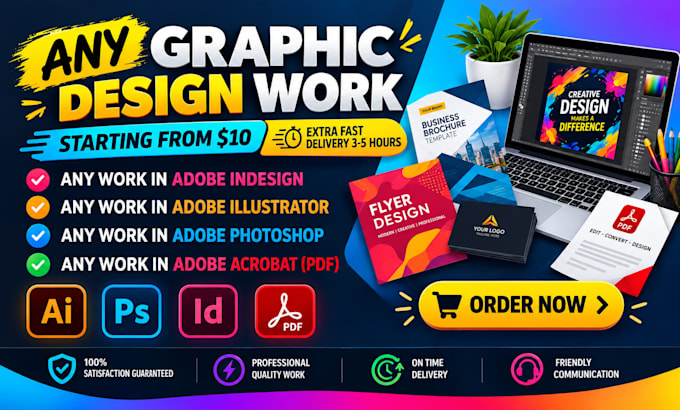 do any work in adobe indesign illustrator and photoshop