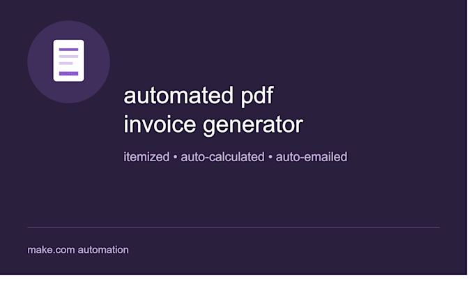 build an automated PDF invoice generator with make
