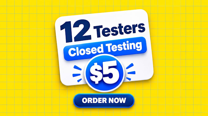 provide 12 testers for google play closed testing