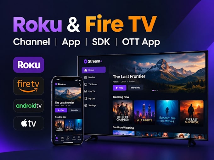 develop roku channel, roku app, roku sdk, fire TV and ott app