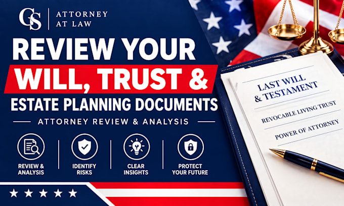 review your will, trust, and estate planning documents
