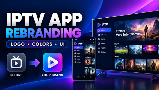 professionally rebrand and customize your iptv app