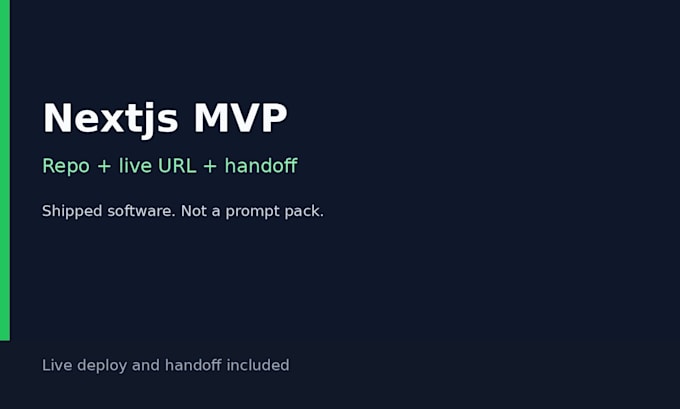 ship a nextjs mvp with live deploy and handoff