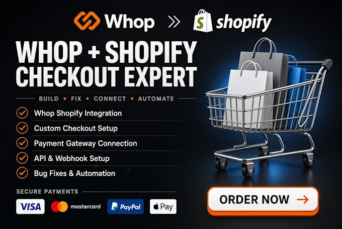 shopify developer for whop payment checkout, shopify whop integration, bug fix