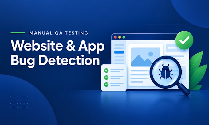 manually test your website or app for bugs