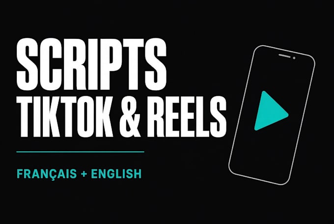 write tiktok and reels scripts in french and english