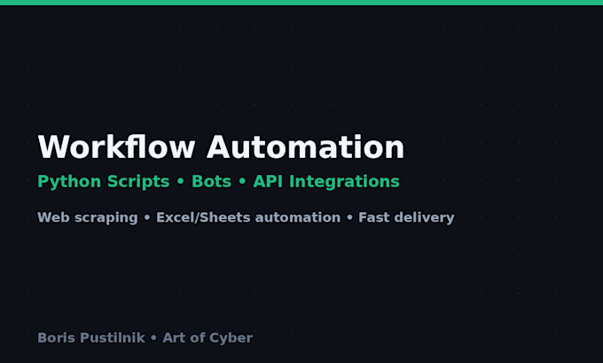 automate your workflows with python scripts, bots, and API integrations