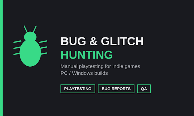 playtest your indie game and find bugs, glitches, and exploits