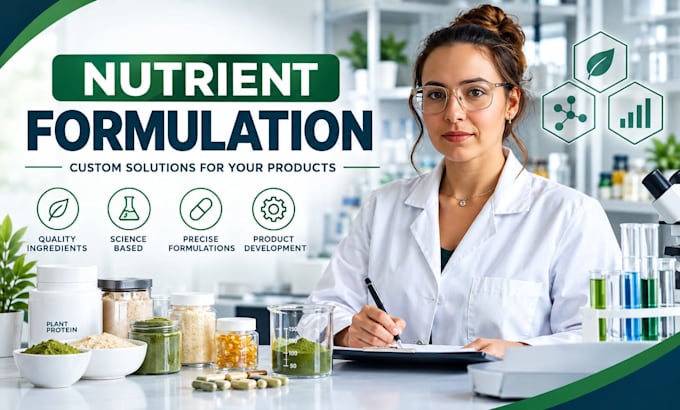 develop custom nutrient and supplement formulations