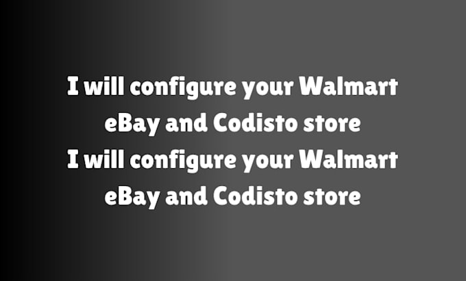 configure your walmart ebay and codisto store