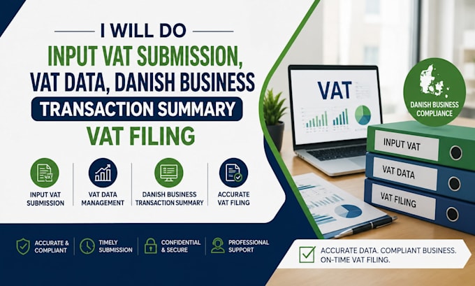 do input vat submission, vat data danish business transaction summary vat filing