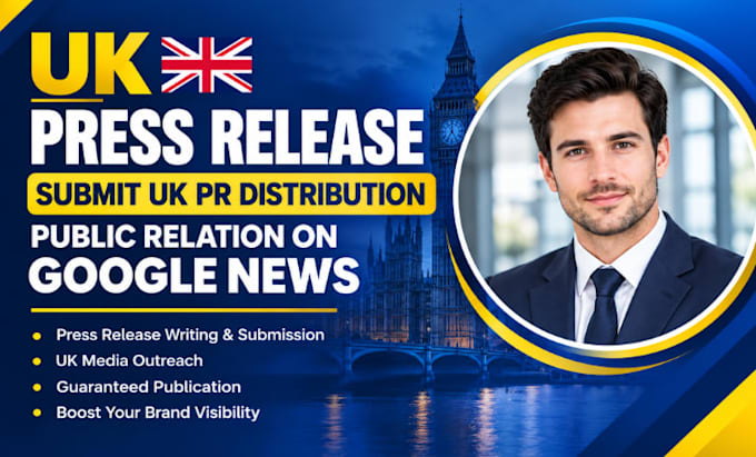 write UK press release submit UK PR distribution public relation on google news