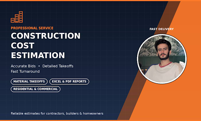 provide detailed, accurate construction estimates