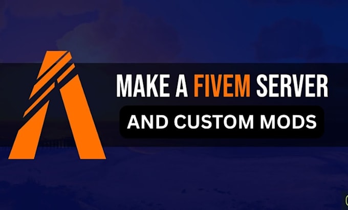 fix or create a fivem server and be your server developer