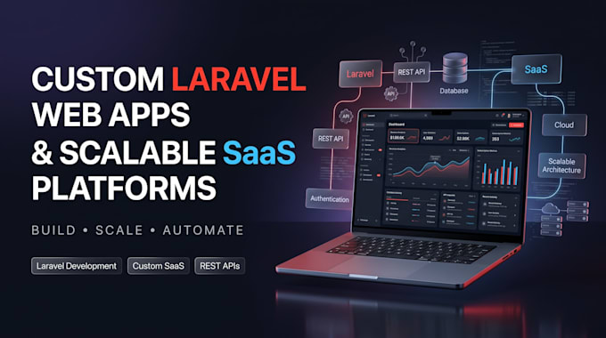 develop custom laravel web app and scalable saas platforms