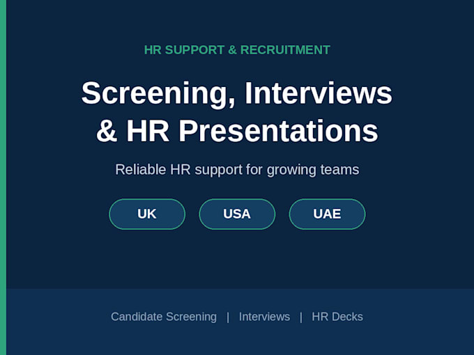 provide HR support screening interviews presentations