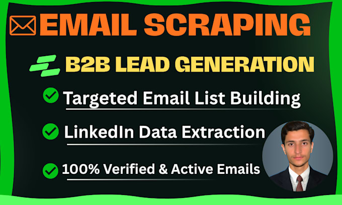 do targeted email scraping and b2b lead generation