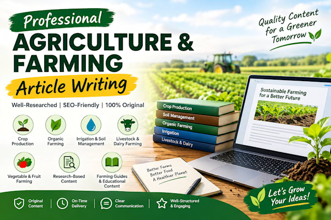 write professional agriculture and farming articles