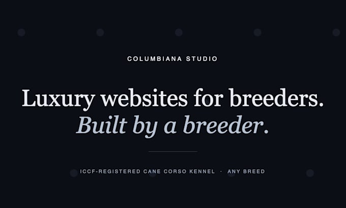 design a premium dog breeder website for your kennel