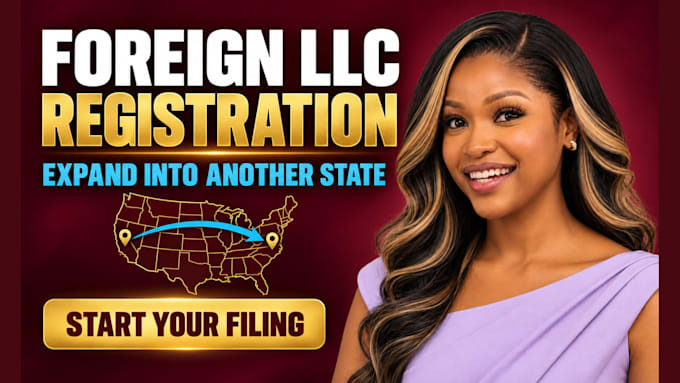 prepare your llc foreign qualification and multi state llc registration